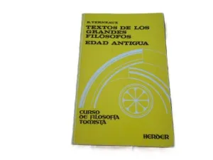 TEXTOS DE LOS GRANDES FILÓSOFOS. EDAD ANTIGUA