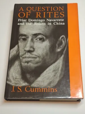 A QUESTION OF RITES. FRIAR DOMINGO NAVARRETE AND THE JESUITS IN CHINA