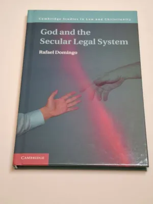 GOD AND THE SECULAR LEGAL SYSTEM
