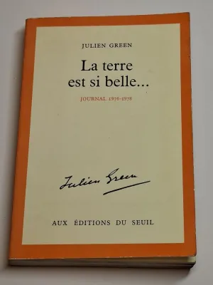 LA TERRE EST SI BELLE... JOURNAL 1976-1978