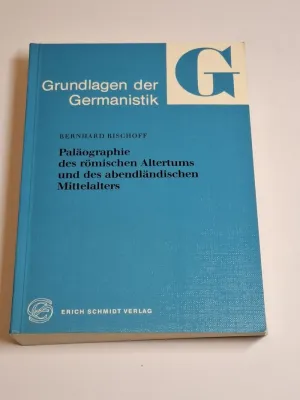 PALÄOGRAPHIE DER RÖMISCHEN ALTERTUMS UND DES ABENDLÄNDISCHEN MITTELALTERS