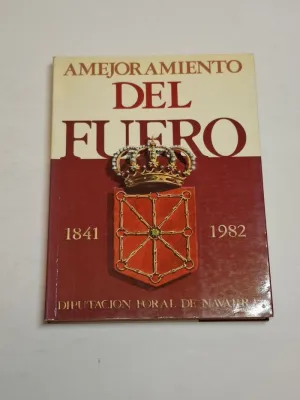 AMEJORAMIENTO DEL FUERO 1841 - 1982