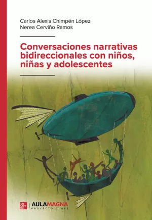 CONVERSACIONES NARRATIVAS BIDIRECCIONALES CON NIÑOS, NIÑAS Y ADOLESCENTES
