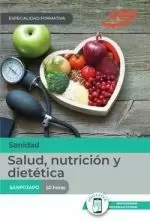 MANUAL. SALUD, NUTRICIÓN Y DIETÉTICA (SANP034PO). ESPECIALIDADES FORMATIVAS