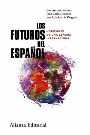 LOS FUTUROS DEL ESPAÑOL