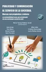 PUBLICIDAD Y COMUNICACIÓN AL SERVICIO DE LA SOCIEDAD. MARCAS CON PROPÓSITOS Y VALORES
