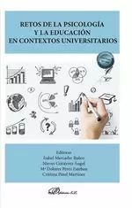 RETOS DE LA PSICOLOGÍA Y LA EDUCACIÓN EN CONTEXTOS UNIVERSITARIOS