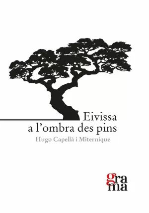 EIVISSA A L'OMBRA DES PINS