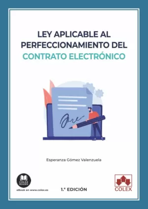 LEY APLICABLE AL PERFECCIONAMIENTO DEL CONTRATO ELECTRÓNICO