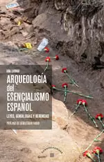 ARQUEOLOGÍA DEL ESENCIALISMO ESPAÑOL
