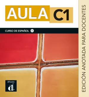 AULA C1. ED. ANOTADA PARA DOCENTES