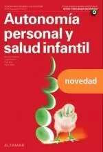 AUTONOMÍA PERSONAL Y SALUD INFANTIL AUTONOMÍA PERSONAL Y SALUD INFANTIL