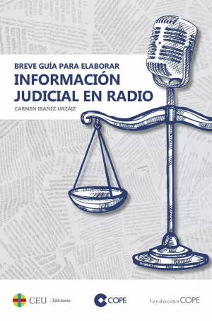 BREVE GUÍA PARA ELABORAR INFORMACIÓN JUDICIAL EN RADIO