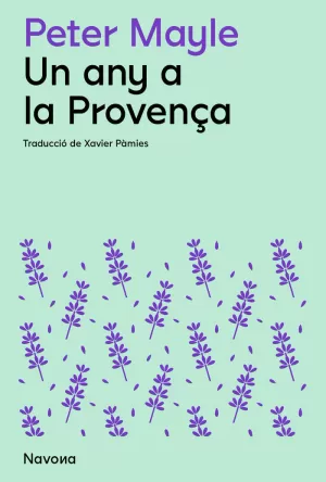 UN ANY A LA PROVENÇA UN ANY A LA PROVENÇA