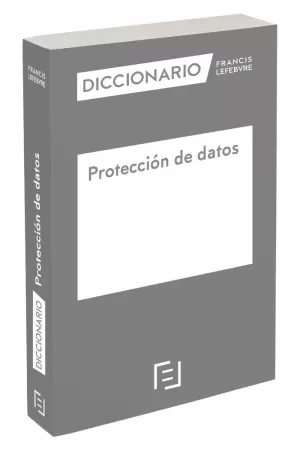 DICCIONARIO PROTECCIÓN DE DATOS