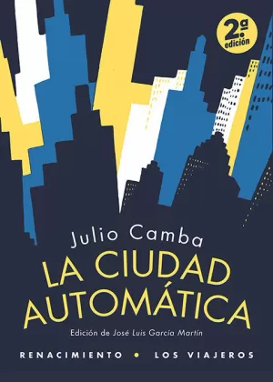 LA CIUDAD AUTOMÁTICA LA CIUDAD AUTOMÁTICA
