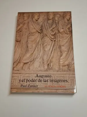 AUGUSTO Y EL PODER DE LAS IMÁGENES