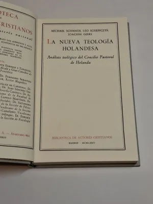 LA NUEVA TEOLOGIA HOLANDESA. ANALISIS TEOLOGICO DEL CONCILIO PASTORAL DE HOLANDA