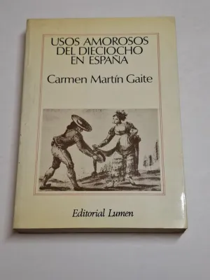 USOS AMOROSOS DEL DIECIOCHO EN ESPAÑA