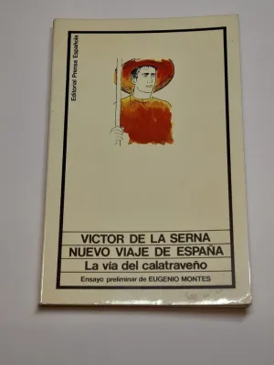 NUEVO VIAJE DE ESPAÑA. LA VÍA DEL CALATRAVEÑO