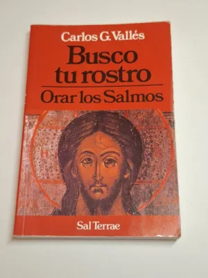 BUSCO TU ROSTRO. ORAR LOS SANTOS