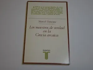 LOS MAESTROS DE VERDAD EN LA GRECIA ARCAICA