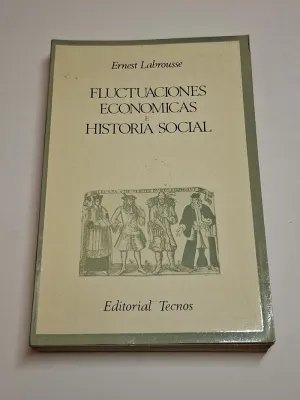 FLUCTUACIONES ECONÓMICAS E HISTORIA SOCIAL