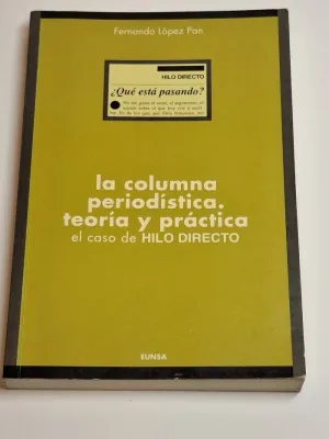 LA COLUMNA PERIODÍSTICA. TEORÍA Y PRÁCTICA. EL CASO DE HILO DIRECTO