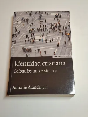 IDENTIDAD CRISTIANA. COLOQUIOS UNIVERSITARIOS