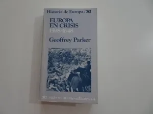 EUROPA EN CRISIS, 1598-1648