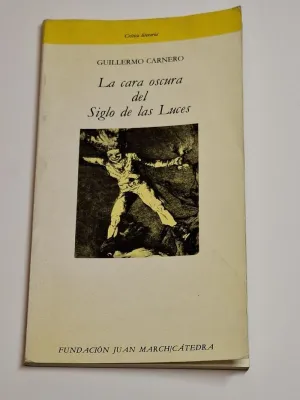 LA CARA OSCURA DEL SIGLO DE LAS LUCES