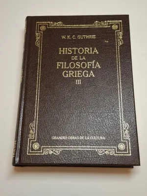 HISTORIA DE LA FILOSOFIA GRIEGA III