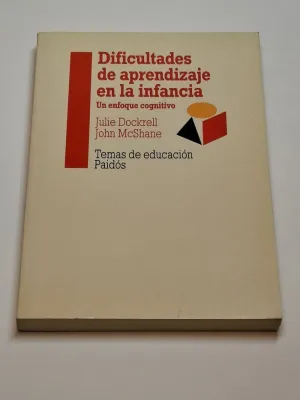 DIFICULTADES DE APRENDIZAJE EN LA INFANCIA. UN ENFOQUE COGNITIVO