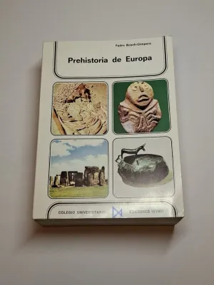 PREHISTORIA DE EUROPA. LAS RAÍCES PREHISTÓRICAS DE LAS CULTURAS DE EUROPA