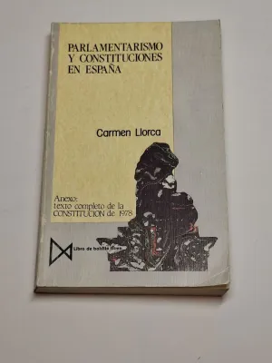 PARLAMENTARISMO Y CONSTITUCIONES EN ESPAÑA