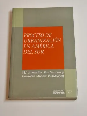 PROCESO DE URBANIZACIÓN EN AMÉRICA DEL SUR. MODELOS DE OCUPACIÓN DEL ESPACIO