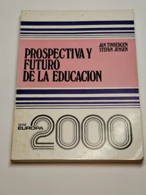 PROSPECTIVA Y FUTURO DE LA EDUCACIÓN