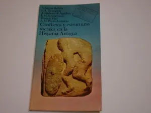 CONFLICTOS Y ESTRUCTURAS SOCIALES EN LA HISPANIA ANTIGUA
