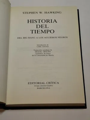 HISTORIA DEL TIEMPO. DEL BIG BANG A LOS AGUJEROS NEGROS