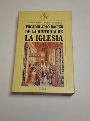 VOCABULARIO BÁSICO DE LA HISTORIA DE LA IGLESIA