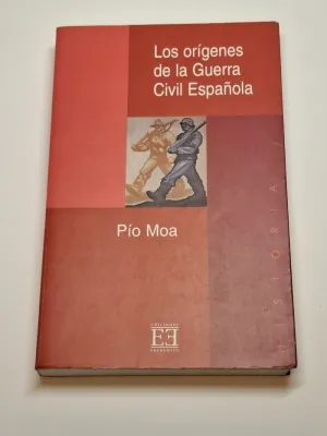 LOS ORÍGENES DE LA GUERRA CIVIL ESPAÑOLA