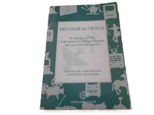 DIVULGAR LA CIENCIA. ACTAS DE LAS XIV JORNADAS INTERNACIONALES DE LA COMUNICACIÓN