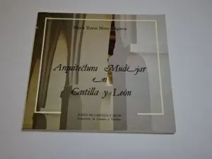ARQUITECTURA MUDÉJAR EN CASTILLA Y LEÓN