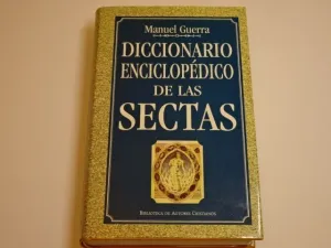 DICCIONARIO ENCICLOPÉDICO DE LAS SECTAS