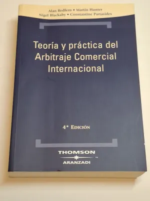 TEORIA Y PRACTICA DEL ARBITRAJE COMERCIAL INTERNACIONAL