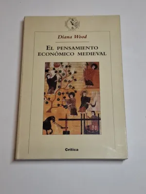 EL PENSAMIENTO ECONÓMICO MEDIEVAL