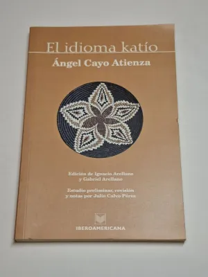 EL IDIOMA KATÍO. (ENSAYO GRAMATICAL)