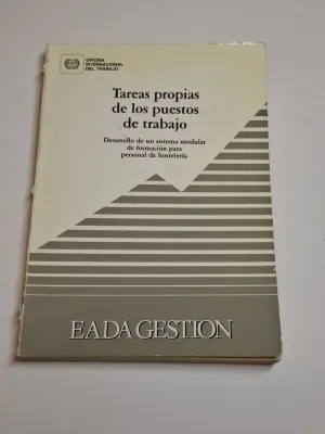 TAREAS PROPIAS DE LOS PUESTOS DE TRABAJO. DESARROLLO DE UN SISTEMA MODULAR DE FORMACIÓN PARA PERSONAL DE HOSTELERÍA
