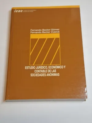 ESTUDIO JURIDICO, ECONOMICO Y CONTABLE DE LAS SOCIEDADES ANONIMAS