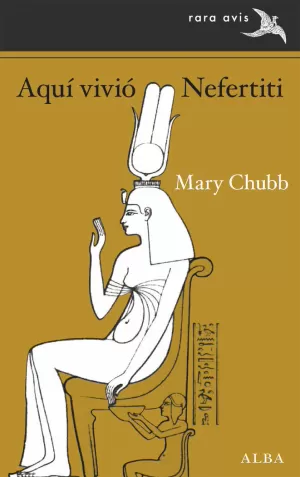 AQUÍ VIVIO NEFERTITI